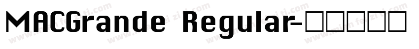 MACGrande Regular字体转换